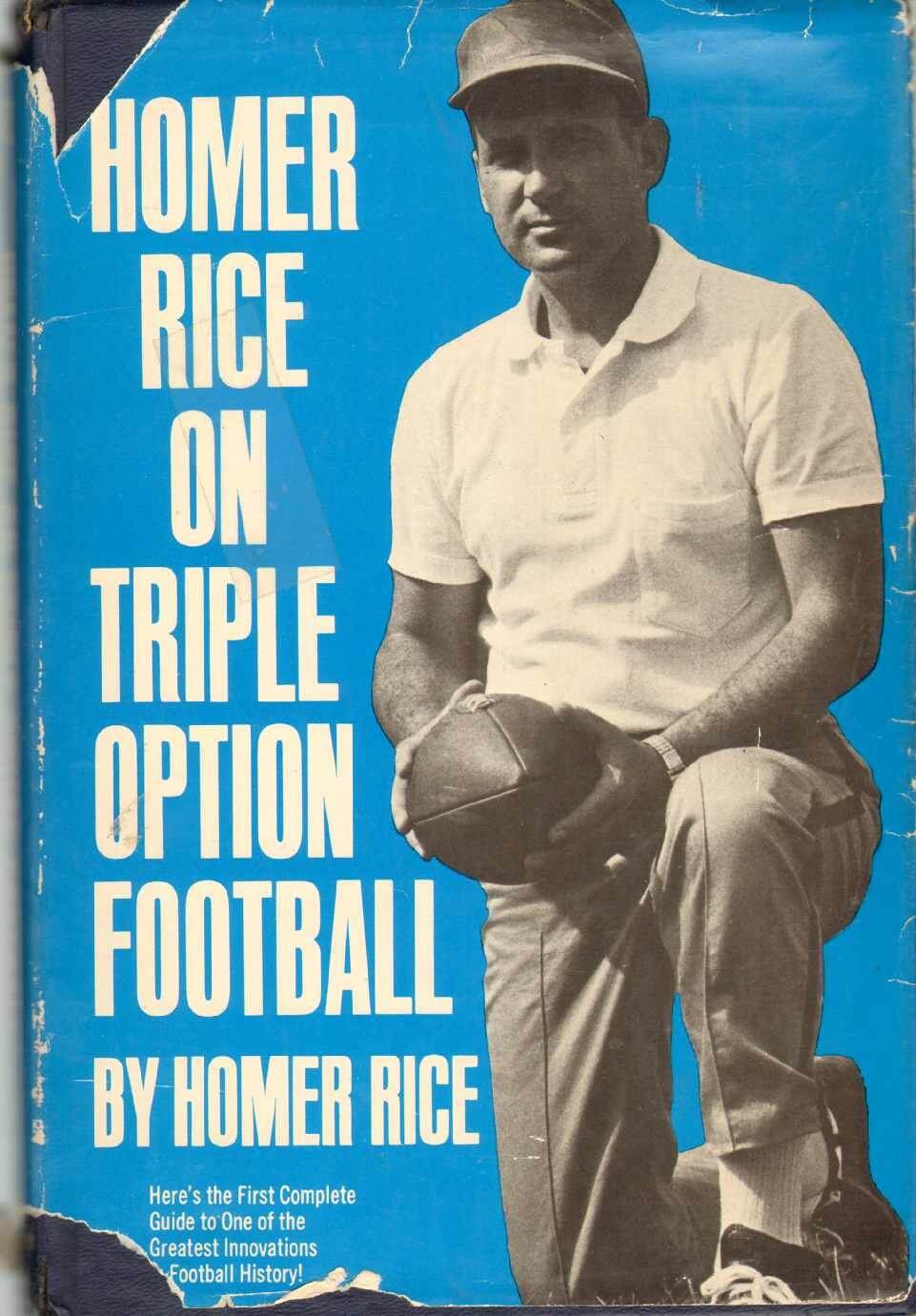 Homer Rice on triple option football used book depot
