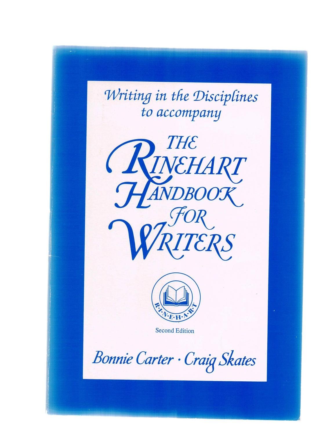Writing in the Disciplines To Accompany: The Rinehart Handbook for Writers used book depot