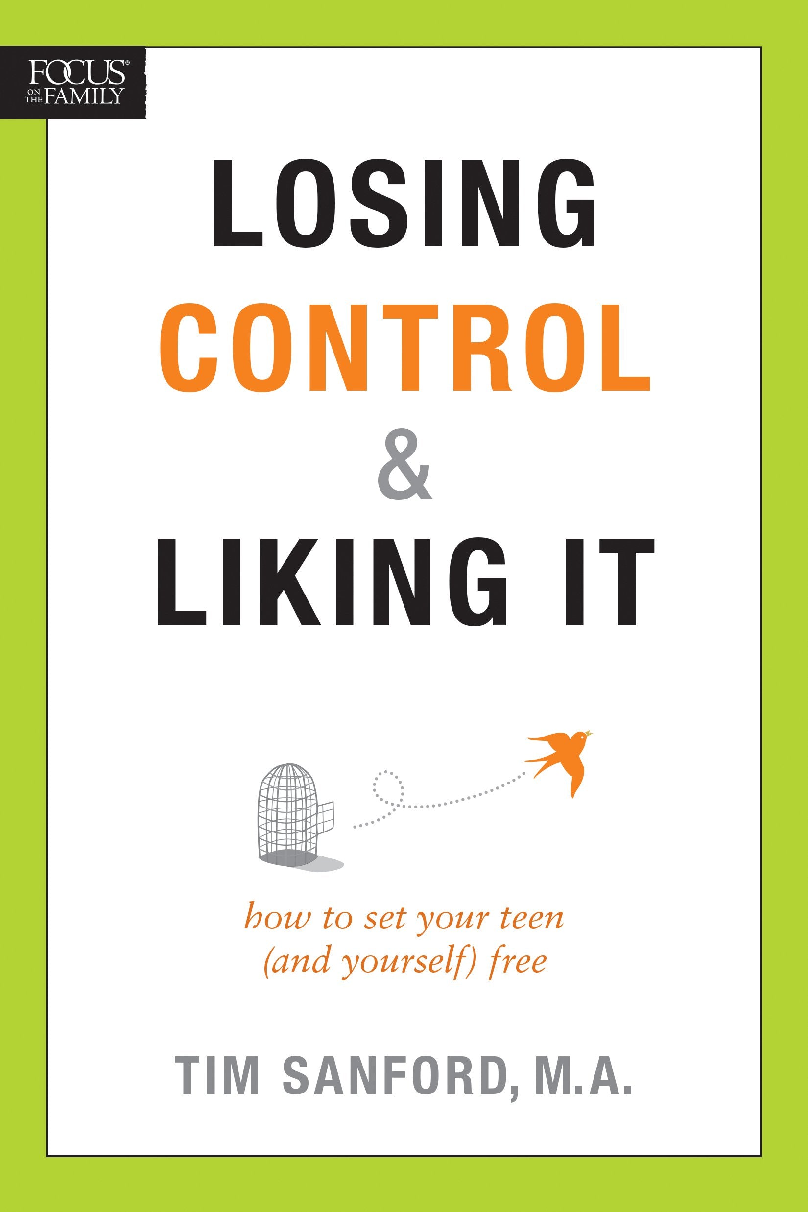 Losing Control and Liking It: How to Set Your Teen (and Yourself) Free used book depot
