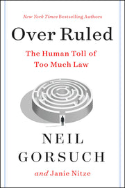 Over Ruled: The Human Toll of Too Much Law used book depot