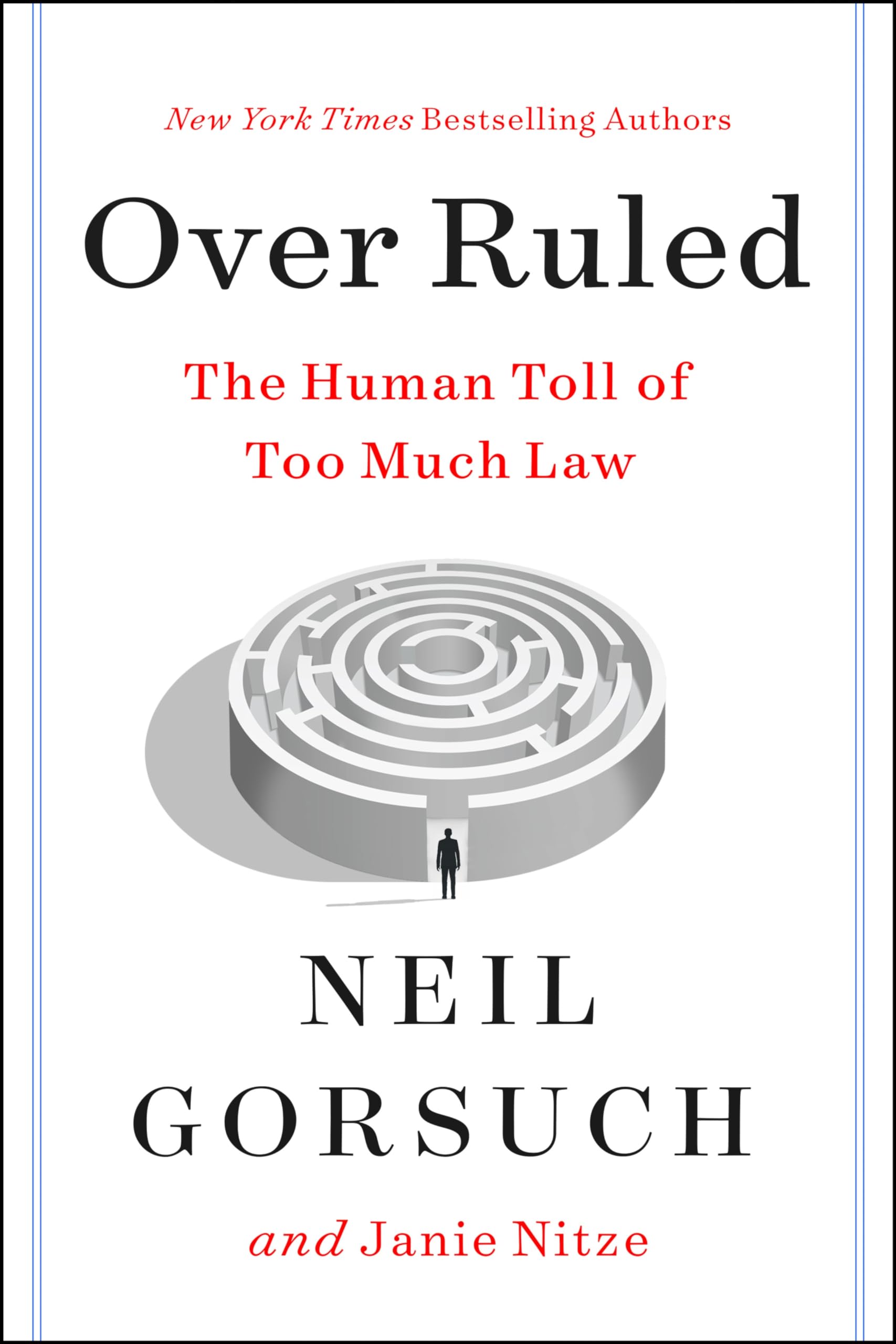Over Ruled: The Human Toll of Too Much Law used book depot