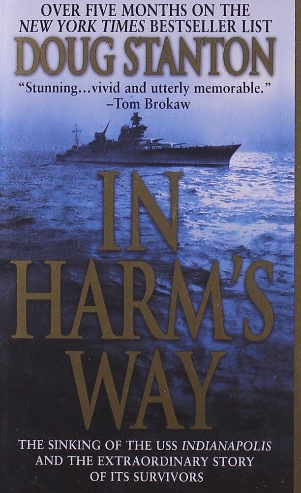 In Harm's Way: The Sinking of the U.S.S. Indianapolis and the Extraordinary Story of Its Survivors used book depot