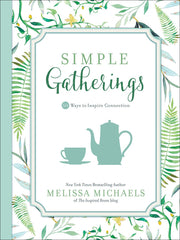 Simple Gatherings: 50 Ways to Inspire Connection (Inspired Ideas) used book depot