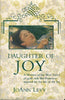 Daughter of Joy: A Novel of Gold Rush California Women of the West Levy, Jo Ann