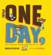 One Day, The End: Short, Very Short, Shorter-Than-Ever Stories used book depot