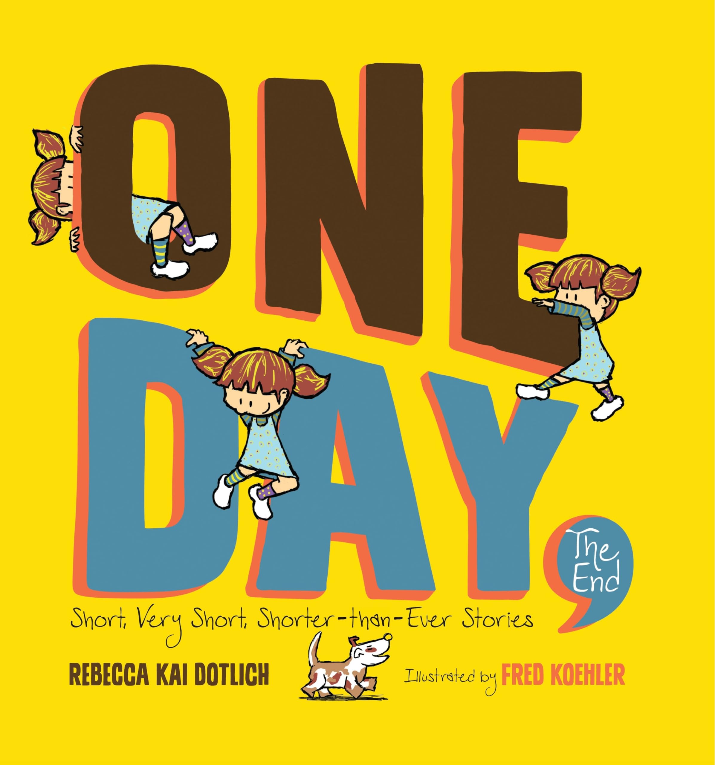 One Day, The End: Short, Very Short, Shorter-Than-Ever Stories used book depot