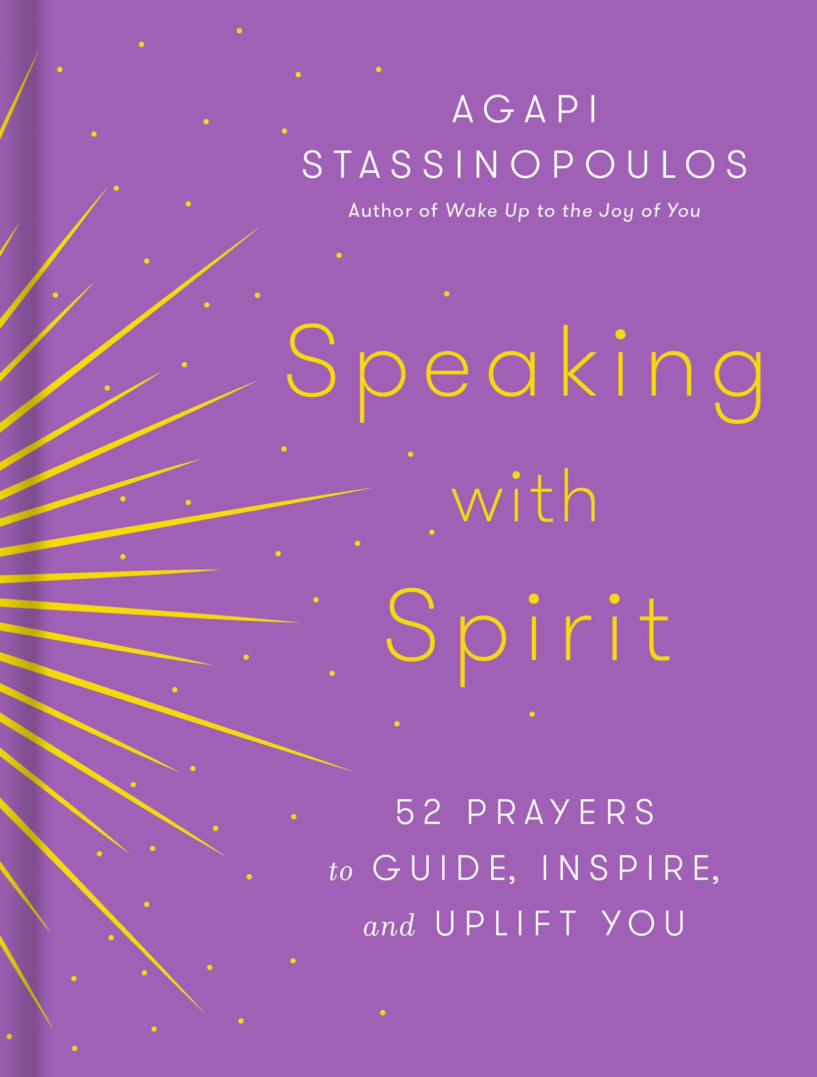 Speaking with Spirit: 52 Prayers to Guide, Inspire, and Uplift You used book depot