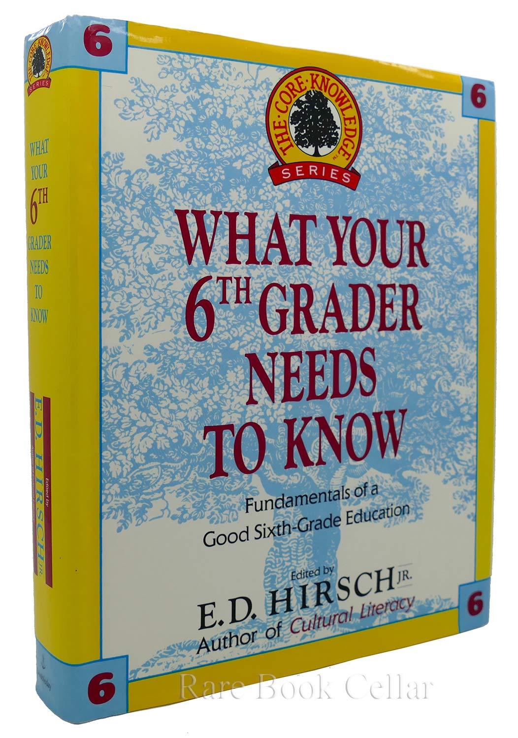 WHAT YOUR 6TH GRADER NEEDS TO KNOW (Core Knowledge Series) used book depot