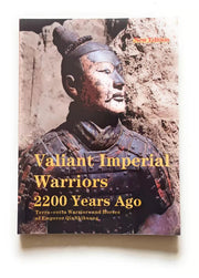 Valiant Imperial Warriors 2200 Years Years Ago : 2010 New Edition (Terra-cotta Armoured Warriors and Horses of QinShihuang) used book depot