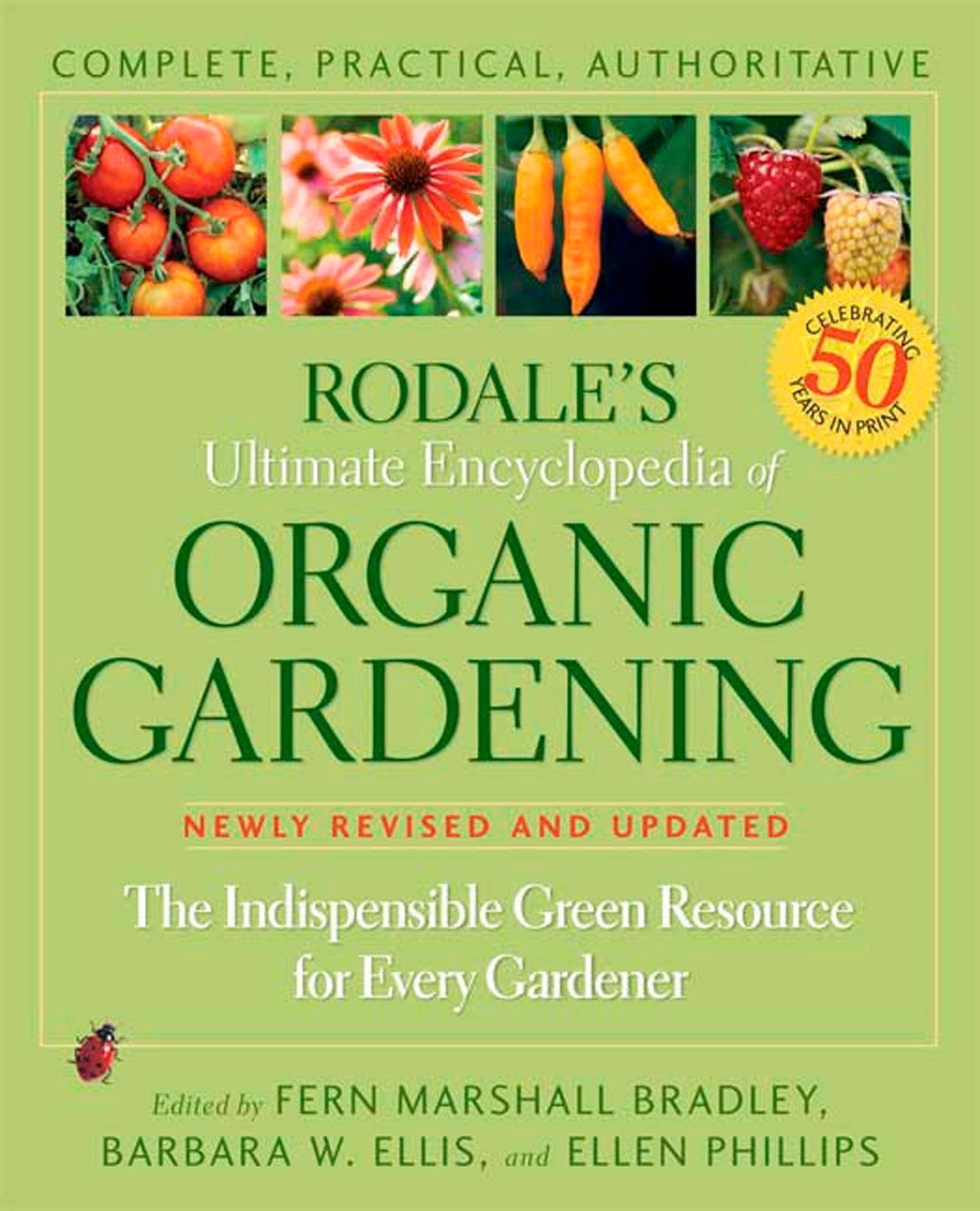 Rodale's Ultimate Encyclopedia of Organic Gardening: The Indispensable Green Resource for Every Gardener (Rodale Organic Gardening) used book depot