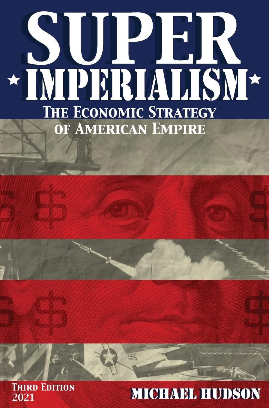 Super Imperialism. The Economic Strategy of American Empire. Third Edition used book depot