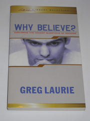 Why Believe? Exploring the Honest Questions of Seekers used book depot