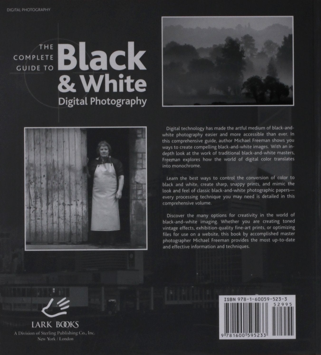 The Complete Guide to Black & White Digital Photography (A Lark Photography Book) used book depot