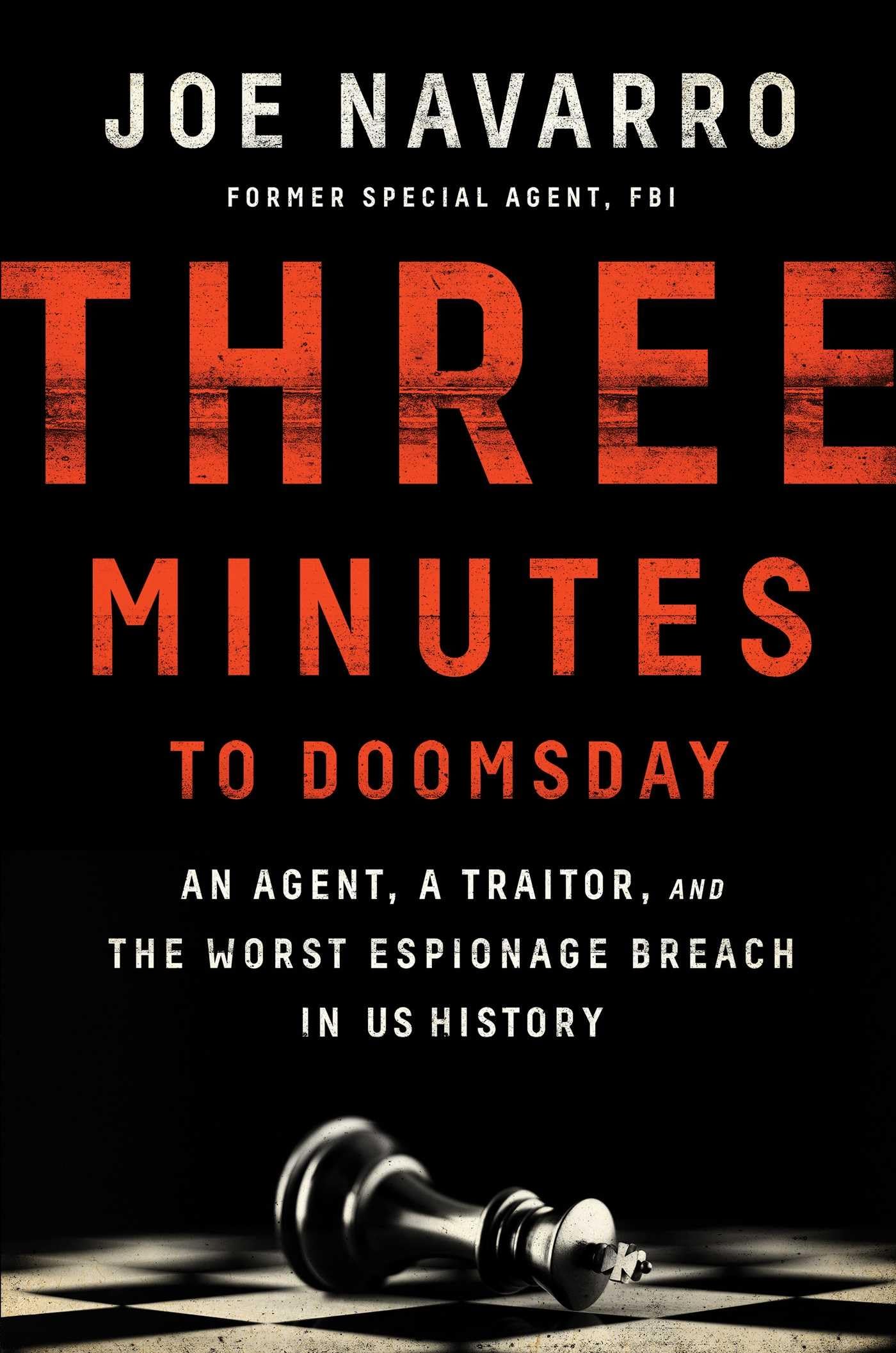 Three Minutes to Doomsday: An Agent, a Traitor, and the Worst Espionage Breach in U.S. History used book depot