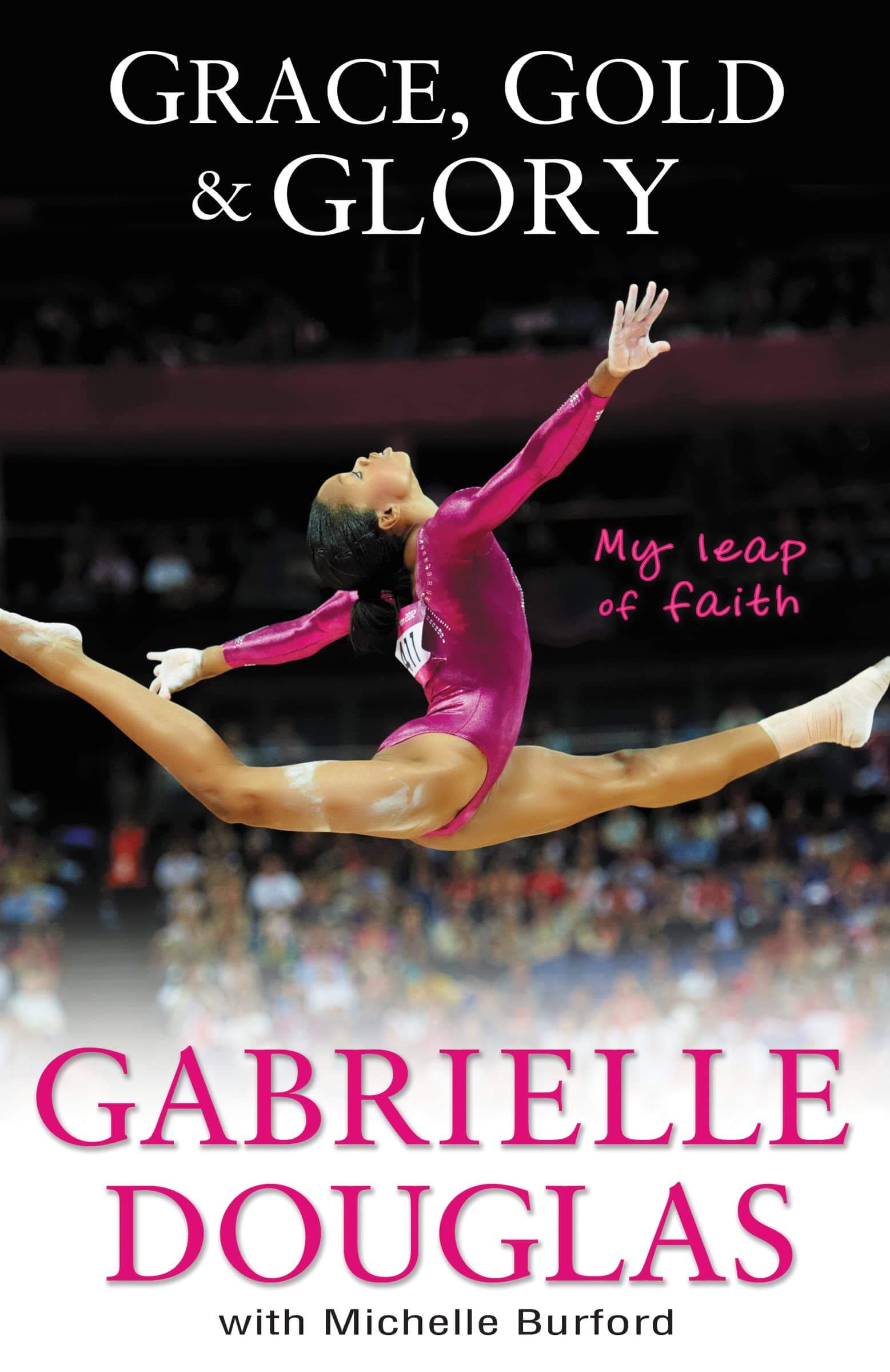 Grace, Gold, and Glory My Leap of Faith used book depot