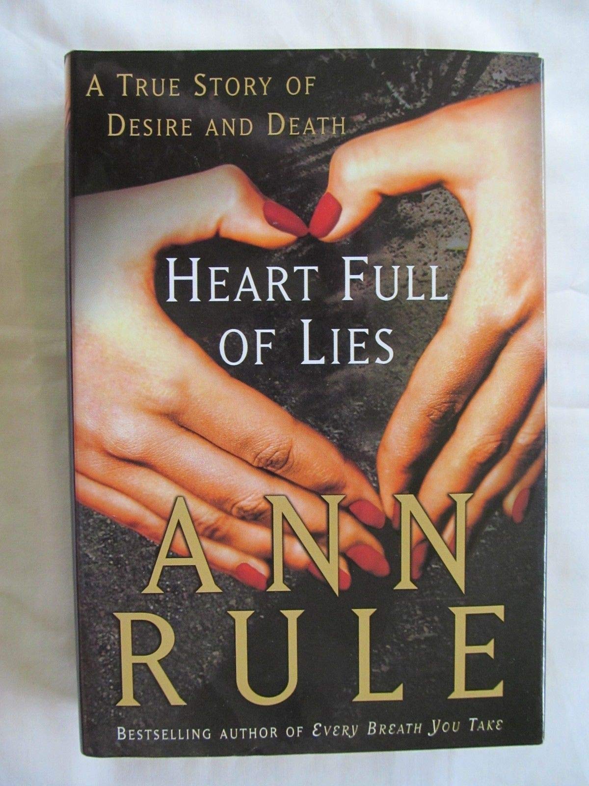 Heart Full of Lies: A True Story of Desire and Death used book depot