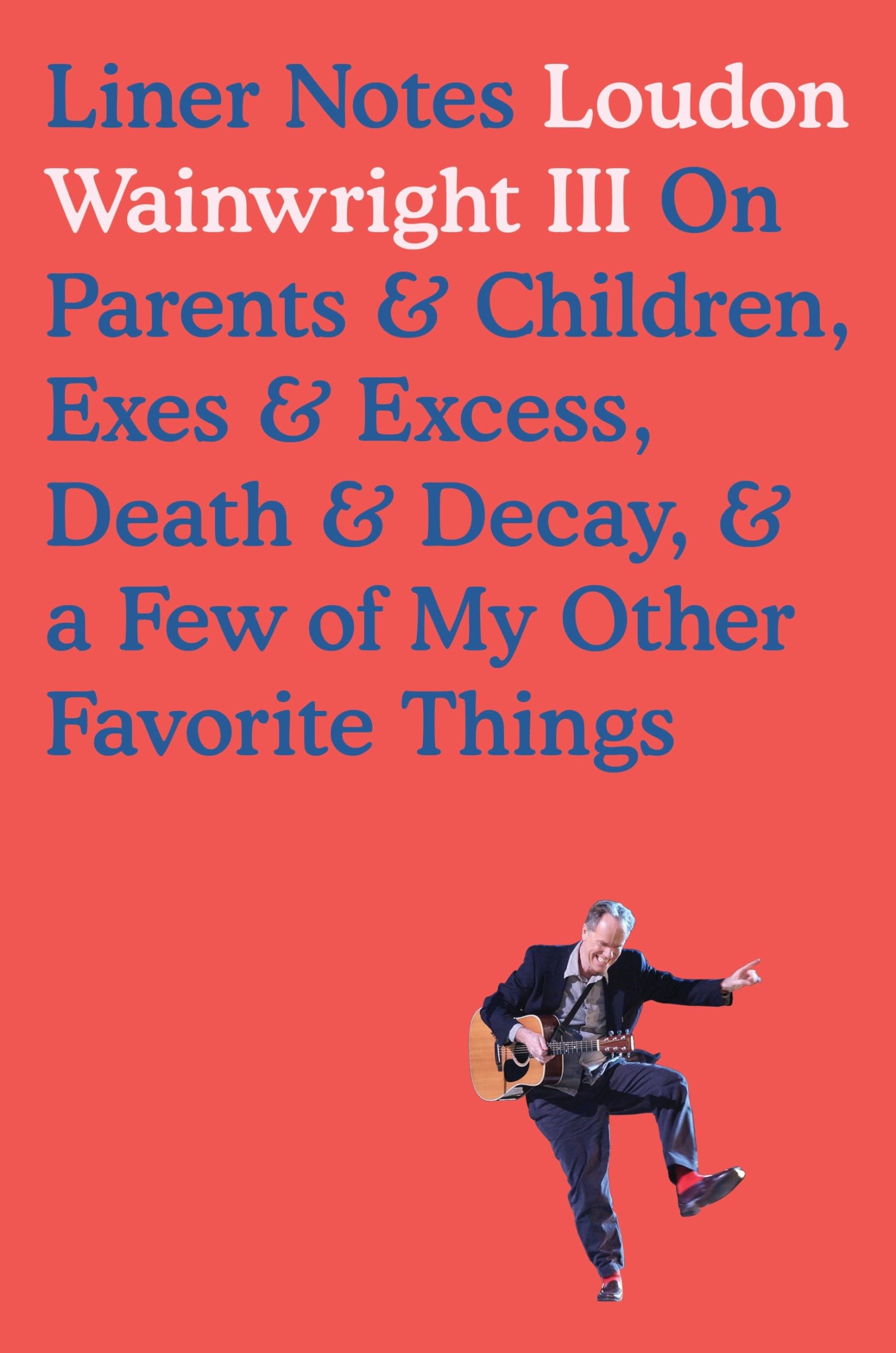 Liner Notes: On Parents & Children, Exes & Excess, Death & Decay, & a Few of My Other Favorite Things used book depot