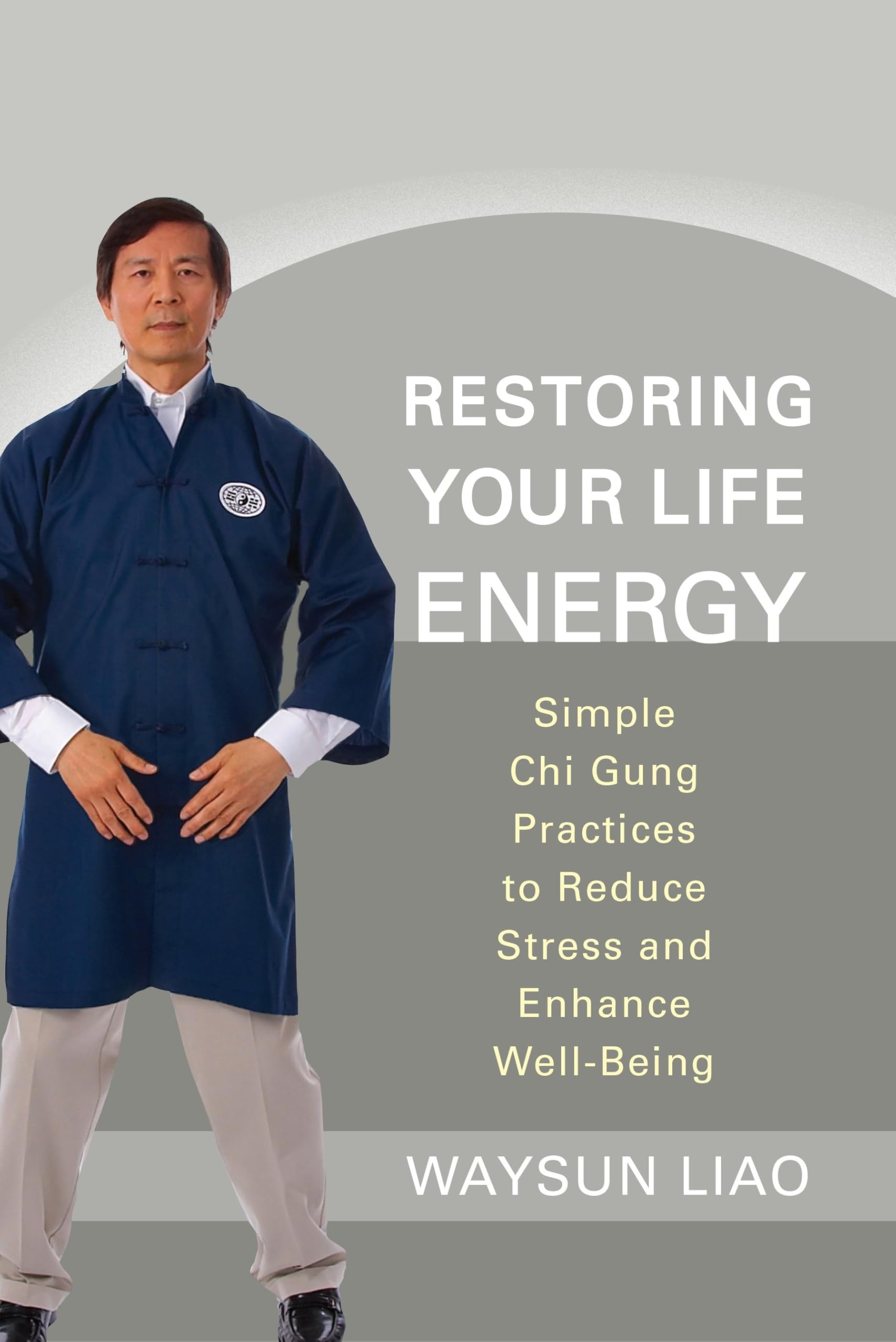 Restoring Your Life Energy: Simple Chi Gung Practices to Reduce Stress and Enhance Well-Being used book depot
