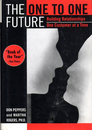 The One to One Future: Building Relationships One Customer at a Time used book depot