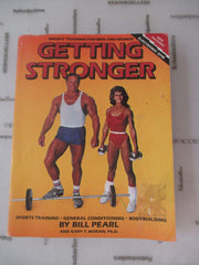 Getting Stronger : Weight Training for Men and Women