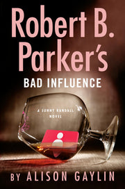 Robert B. Parker's Bad Influence (Sunny Randall) used book depot