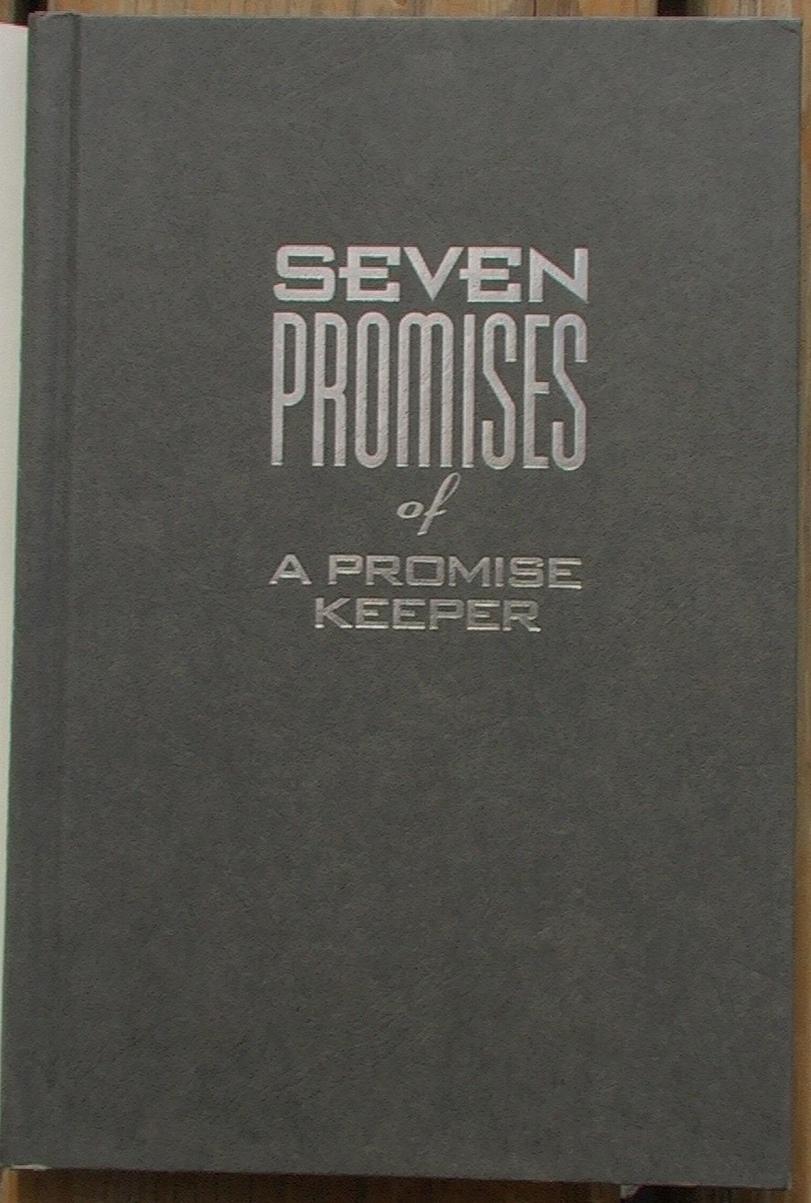 Seven Promises of a Promise Keeper
