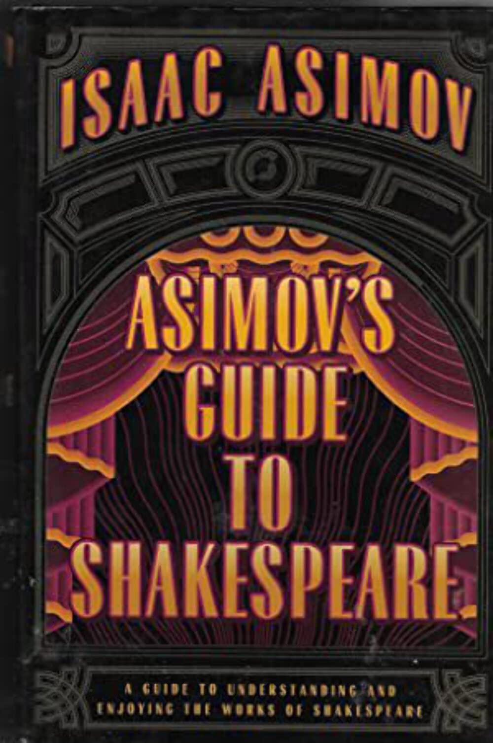Asimov's Guide to Shakespeare: A Guide to Understanding and Enjoying the Works of Shakespeare used book depot