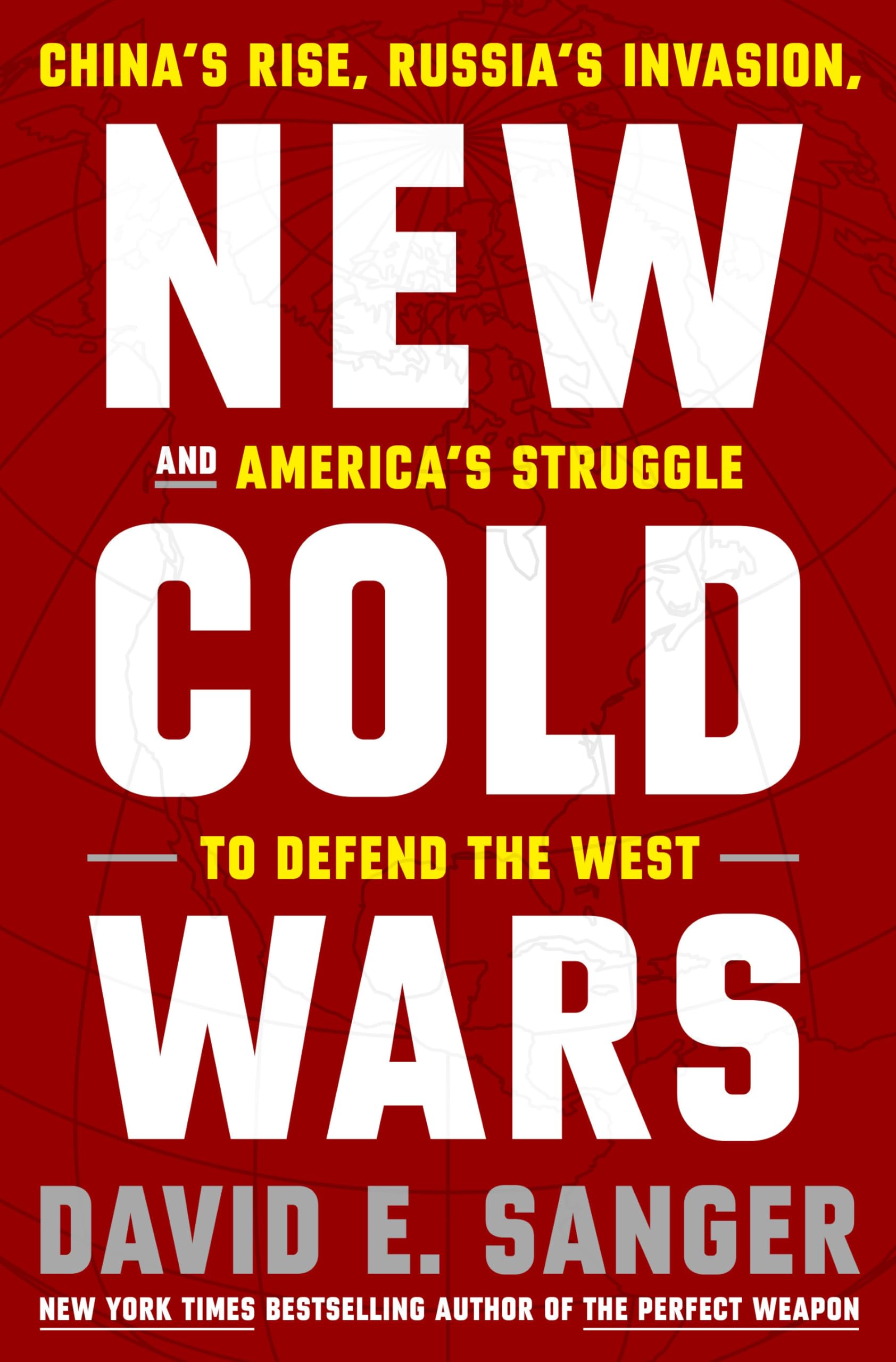New Cold Wars: China's Rise, Russia's Invasion, and America's Struggle to Defend the West used book depot
