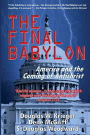 The Final Babylon: America and the Coming of Antichrist used book depot