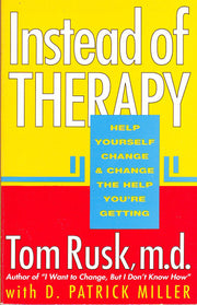Instead of Therapy: Help Yourself Change and Change the Help You're Getting used book depot