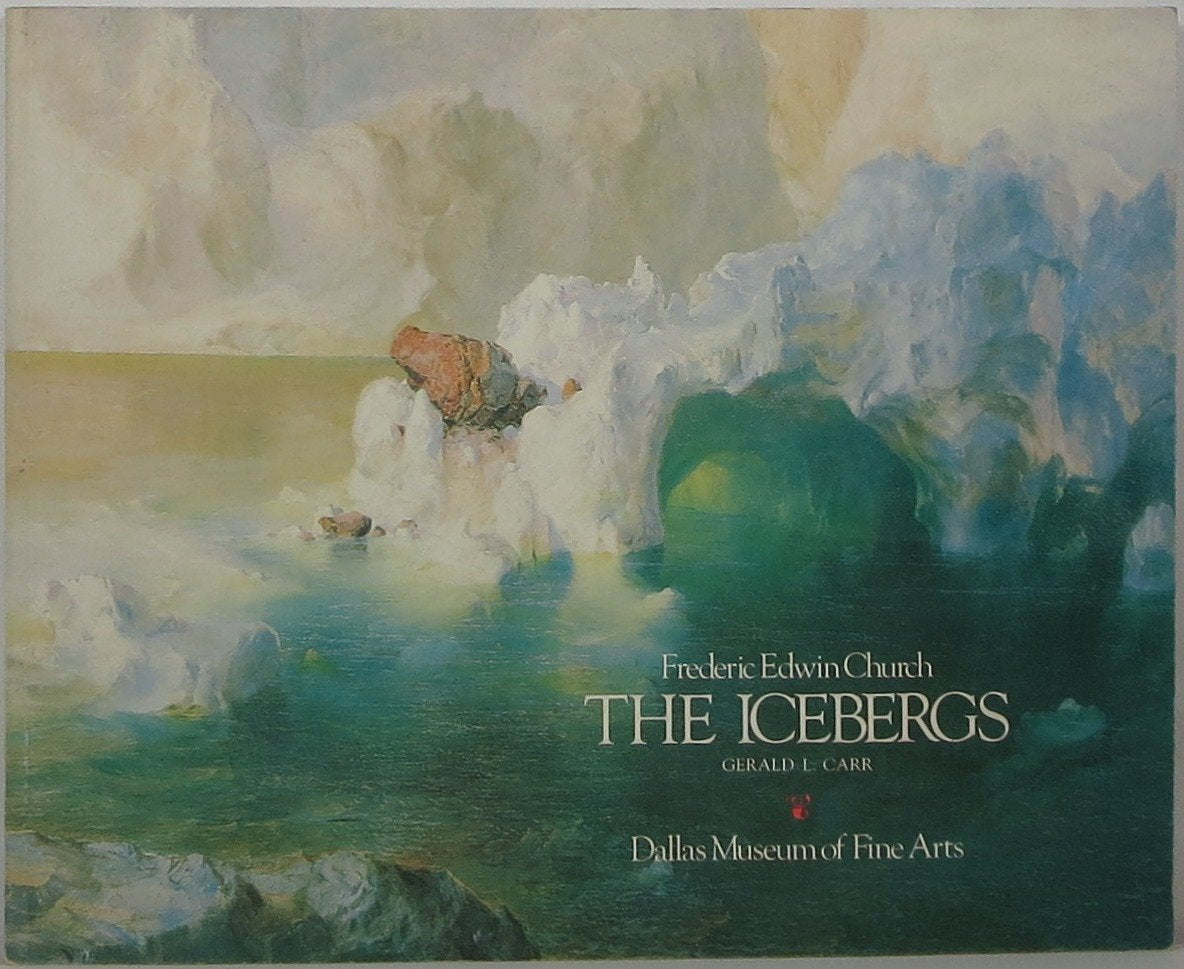 Frederic Edwin Church: The Icebergs used book depot