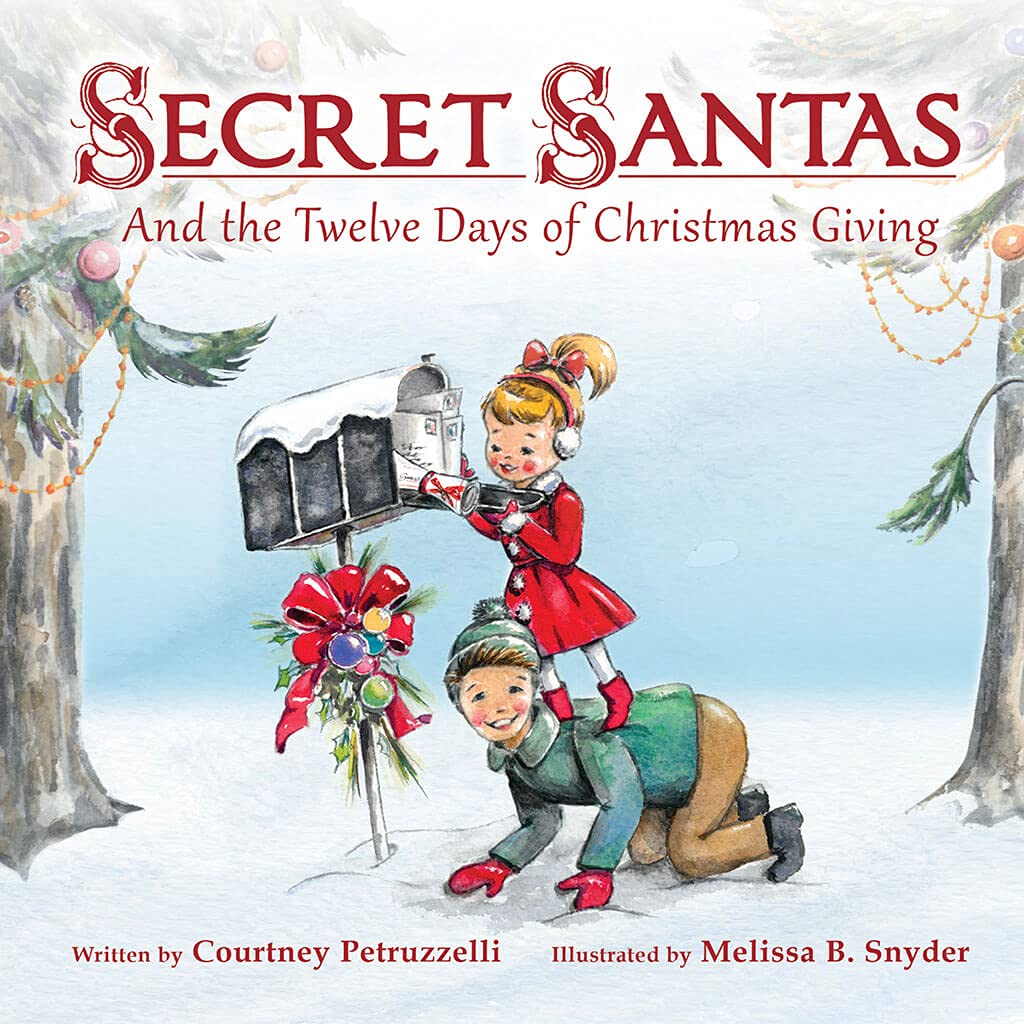 Secret Santas And The Twelve Days of Christmas Giving - Children’s Christmas Books for Ages 2-7, Discover the Gift of Spreading Christmas Cheer to ... Holiday Book About the Value of Kindness used book depot
