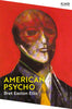 American Psycho [Perfect Paperback] Ellis, Bret Easton