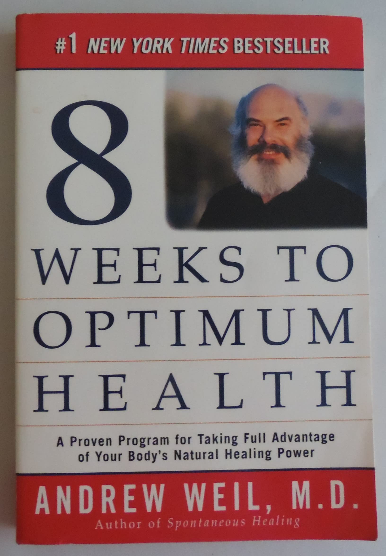 Eight Weeks to Optimum Health: A Proven Program for Taking Full Advantage of Your Body's Natural Healing Power used book depot