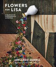 Flowers for Lisa: A Delirium of Photographic Invention used book depot
