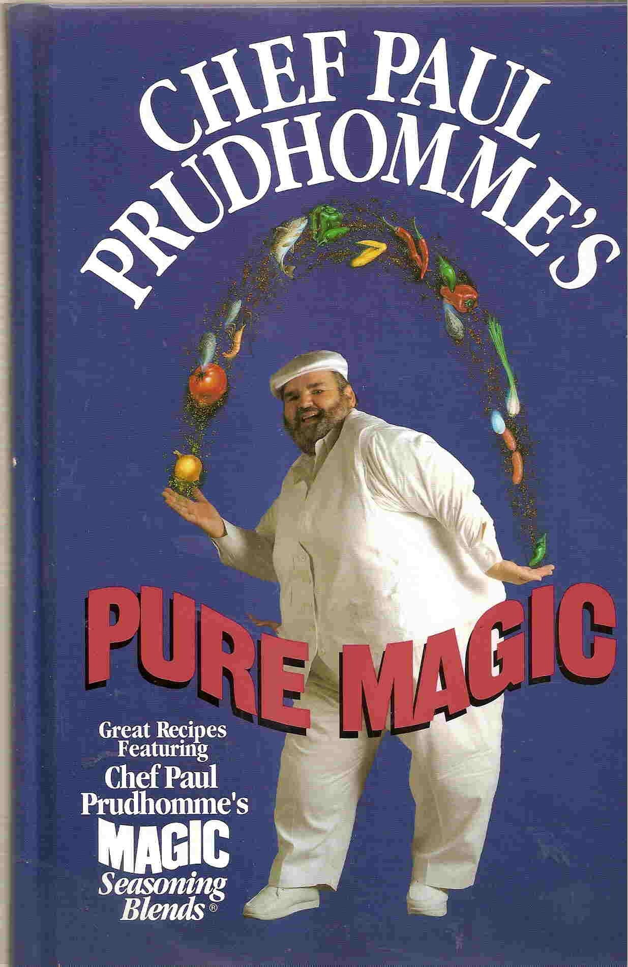 Chef Paul Prudhomme's Pure Magic used book depot