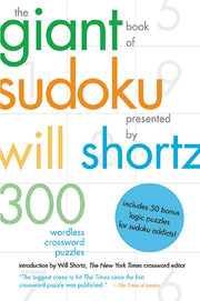 The Giant Book of Sudoku Presented by Will Shortz: 300 Wordless Crossword Puzzles used book depot