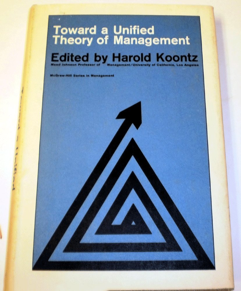 Toward a Unified Theory of Management