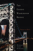The George Washington Bridge: Poetry in Steel Rockland, Michael Aaron