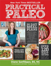 Practical Paleo: A Customized Approach to Health and a Whole-Foods Lifestyle used book depot