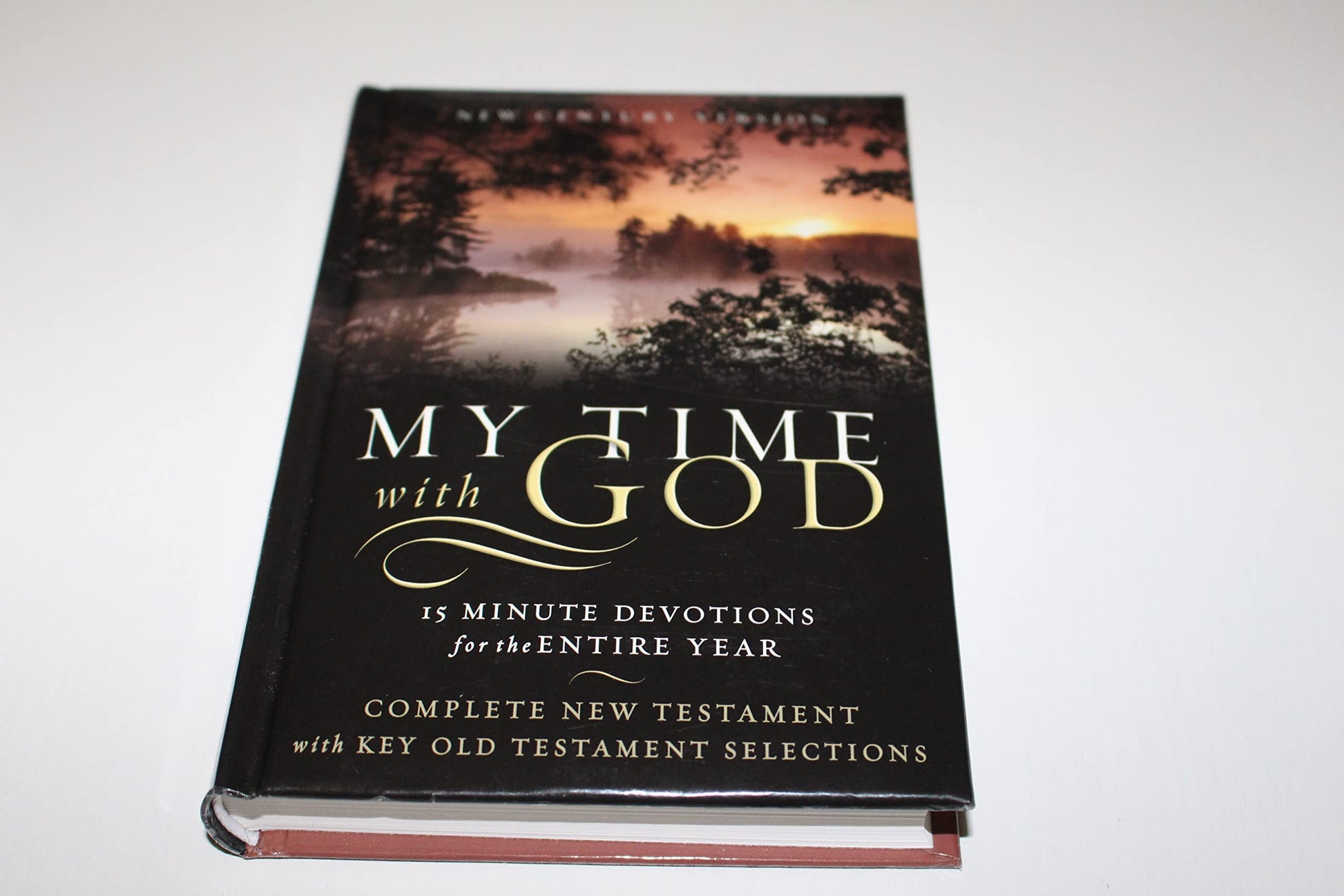 My Time With God Bible: New Century Version, 15 Minute Devotions for the Entire Year, Complete New Testament With Key Old Testament Selections used book depot