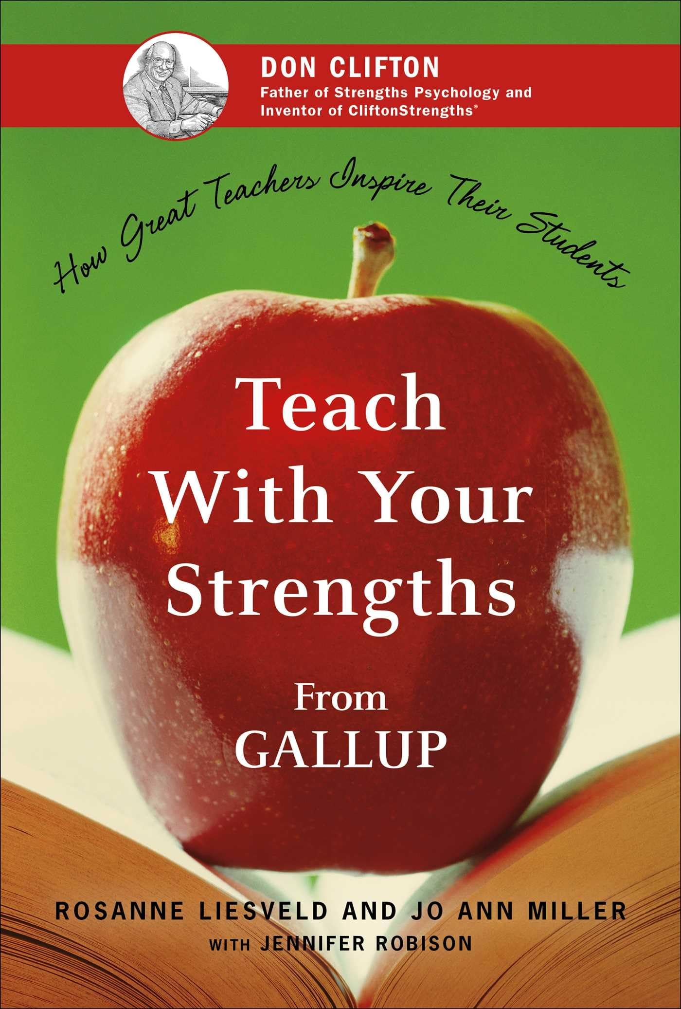 Teach With Your Strengths: How Great Teachers Inspire Their Students used book depot