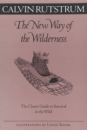 New Way Of The Wilderness: The Classic Guide to Survival in the Wild (Fesler-Lampert Minnesota Heritage) used book depot