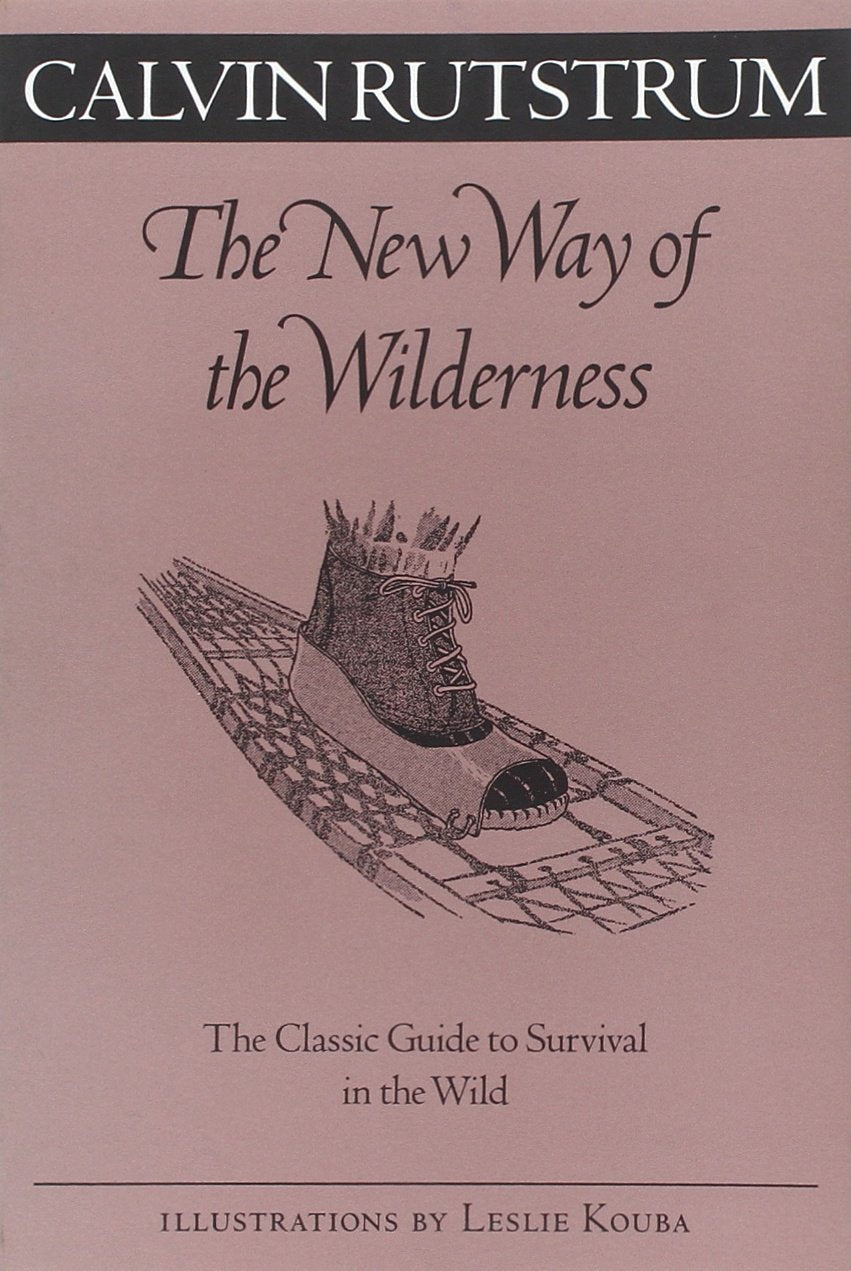 New Way Of The Wilderness: The Classic Guide to Survival in the Wild (Fesler-Lampert Minnesota Heritage) used book depot