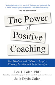 The Power of Positive Coaching: The Mindset and Habits to Inspire Winning Results and Relationships used book depot