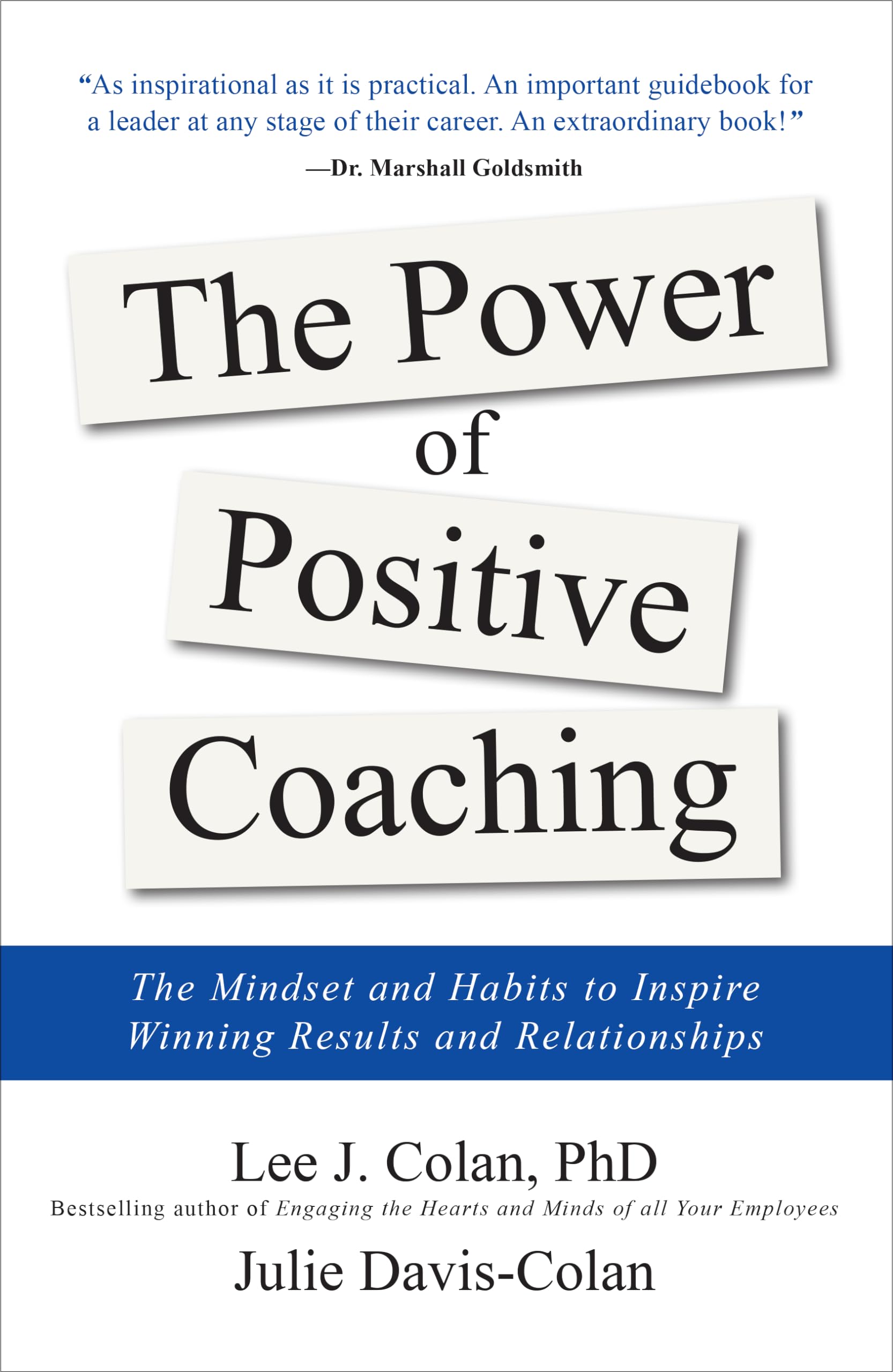 The Power of Positive Coaching: The Mindset and Habits to Inspire Winning Results and Relationships used book depot