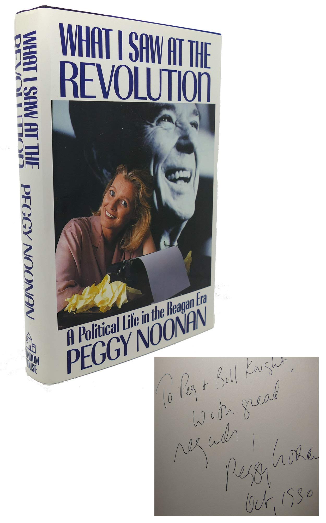 What I Saw at the Revolution: A Political Life in the Reagan Era used book depot