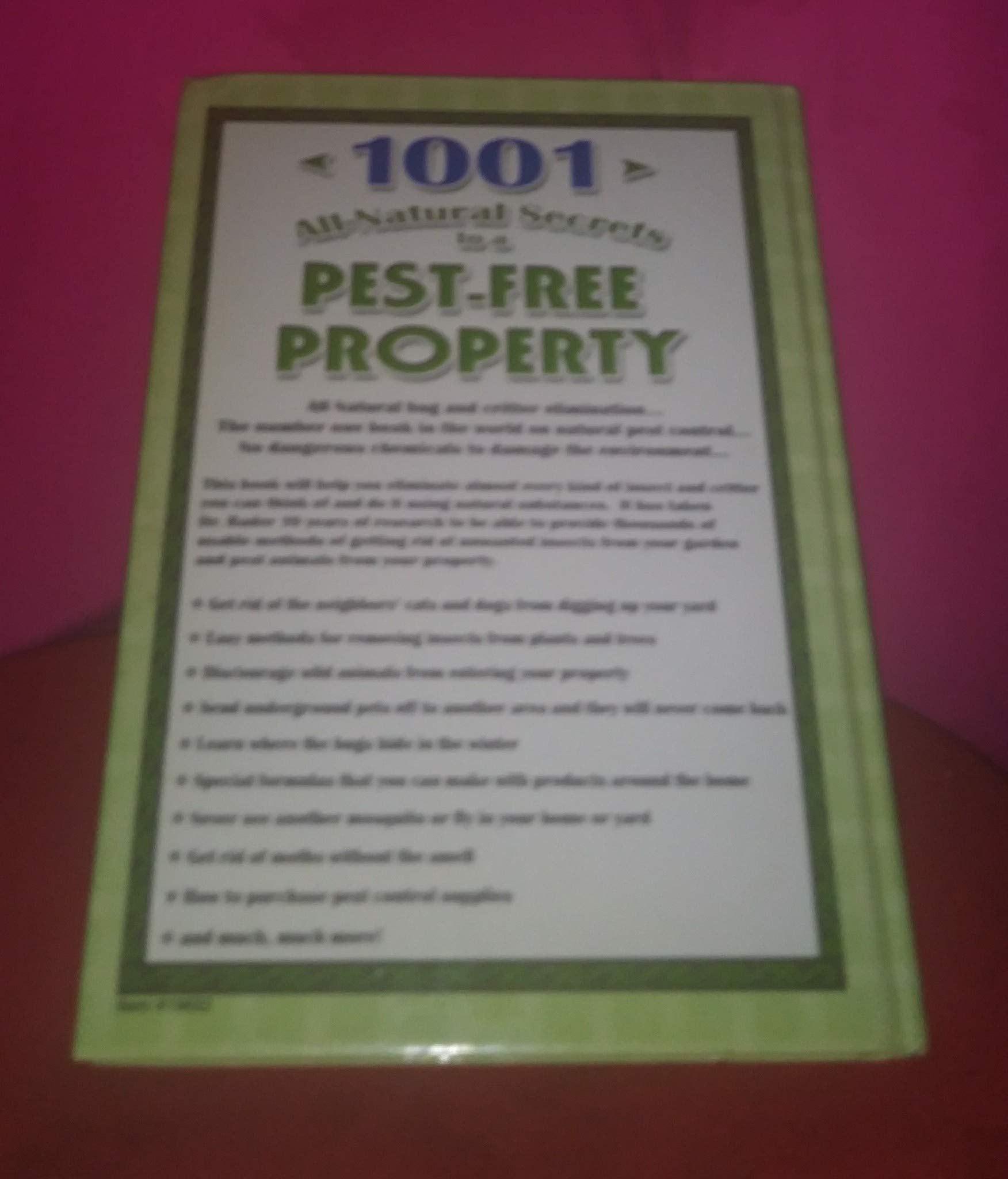 Buggy Professor's 1001 All-Natural Secrets to a Pest-Free Property: If The used book depot