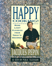 Happy Cooking: More Light Classics from Today's Gourmet used book depot
