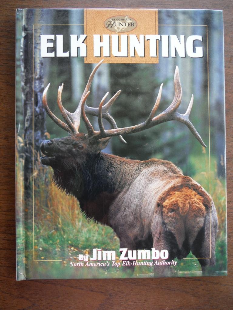 Elk Hunting (Hunting & Fishing Library: Complete Hunter) used book depot